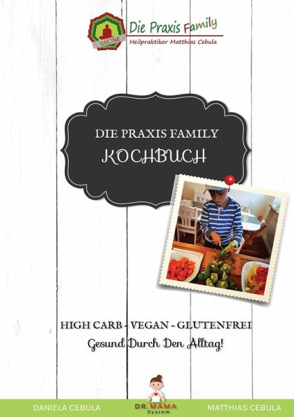Die Praxis Family Kochbuch (eBook, ePUB) Die Praxis Family Kochbuch (eBook, ePUB)