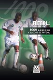 Mil 9 ejercicios y juegos de fútbol (eBook, ePUB)