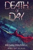 Death of Day (Girl of Glass, #0.5) (eBook, ePUB)