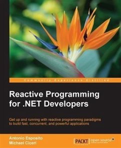 Reactive Programming for .NET Developers (eBook, PDF) - Esposito, Antonio