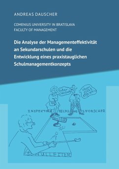 Cover Die Analyse der Managementeffektivität an Sekundarschulen und die Entwicklung eines praxistauglichen Schulmanagementkonzepts (eBook, ePUB)