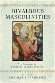Rivalrous Masculinities (eBook, ePUB)