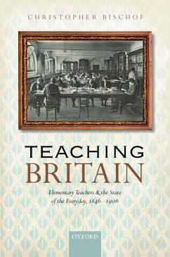 Teaching Britain (eBook, ePUB) - Bischof, Christopher