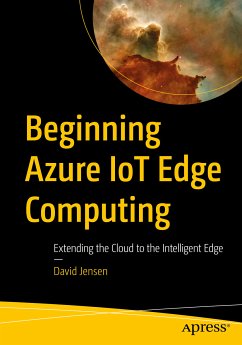 Beginning Azure IoT Edge Computing (eBook, PDF) - Jensen, David