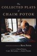 The Collected Plays of Chaim Potok... - Bild 1