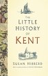 The Little History of Kent (eBook, ePUB) - Bild 1