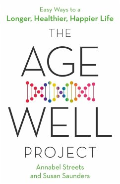 The Age-Well Project (eBook, ePUB) - Streets, Annabel; Saunders, Susan