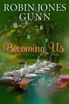 Becoming Us (eBook, ePUB) - Gunn, Robin Jones