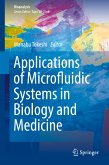 Applications of Microfluidic Systems in Biology and Medicine (eBook, PDF)