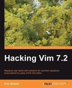 Hacking Vim 7.2 (eBook, PDF) - Schulz, Kim