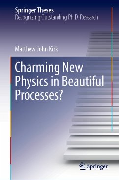 Charming New Physics in Beautiful Processes? (eBook, PDF) - Kirk, Matthew John