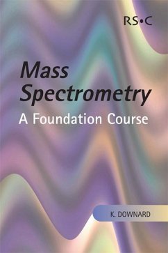 Mass Spectrometry (eBook, ePUB) Cover Mass Spectrometry (eBook, ePUB)