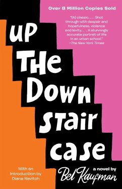 Up the Down Staircase (eBook, ePUB) - Kaufman, Bel