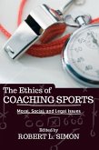 The Ethics of Coaching Sports (eBook, ePUB)