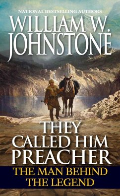 They Called Him Preacher (eBook, ePUB) - Johnstone, William W.