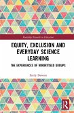 Equity, Exclusion and Everyday Science Learning (eBook, ePUB)