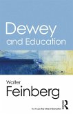 Dewey and Education (eBook, PDF) Dewey and Education (eBook, PDF)