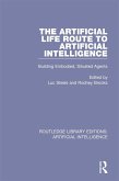 The Artificial Life Route to Artificial Intelligence (eBook, ePUB)