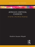 Africa's Critical Choices (eBook, ePUB)