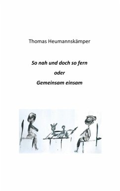 So nah und doch so fern (eBook, ePUB) - Heumannskämper, Thomas