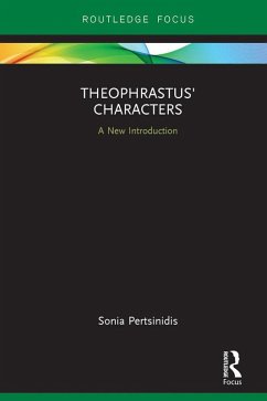 Theophrastus' Characters (eBook, PDF) - Pertsinidis, Sonia