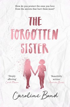 The Forgotten Sister (eBook, ePUB) - Bond, Caroline