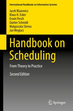 Handbook on Scheduling (eBook, PDF) - Blazewicz, Jacek; Ecker, Klaus H.; Pesch, Erwin; Schmidt, Günter; Sterna, Malgorzata; Weglarz, Jan