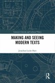 Making and Seeing Modern Texts (eBook, ePUB)
