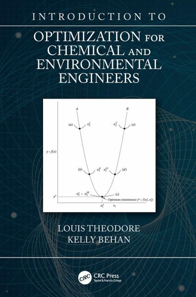 Introduction to Optimization for Chemical and Environmental Engineers (eBook, PDF)