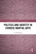 Politics and Identity in Chinese... - Bild 1
