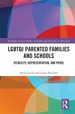 LGBTQI Parented Families and Schools (eBook, ePUB)