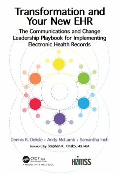Transformation and Your New EHR (eBook, PDF) - Delisle, Dennis R.; McLamb, Andy; Inch, Samantha