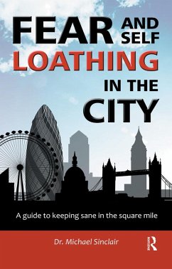 Fear and Self-Loathing in the City (eBook, ePUB) - Sinclair, Michael