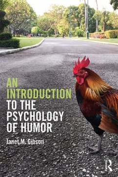 An Introduction to the Psychology of Humor (eBook, PDF) - Gibson, Janet M.