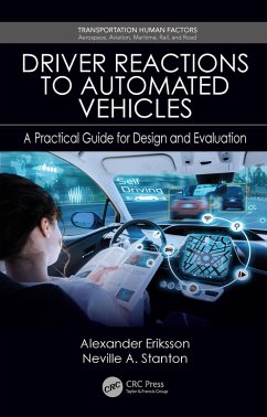 Driver Reactions to Automated Vehicles (eBook, PDF) - Eriksson, Alexander; Stanton, Neville A.