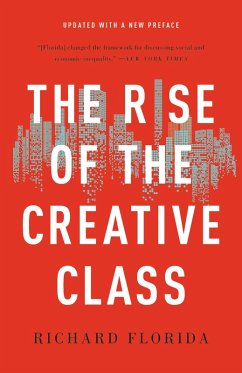 The Rise of the Creative Class (eBook, ePUB) - Florida, Richard
