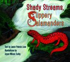 Shady Streams, Slippery Salamanders (eBook, ePUB)