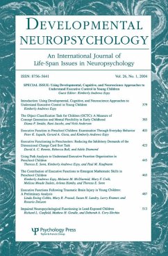 Using Developmental, Cognitive, and Neuroscience Approaches To Understand Executive Control in Young Children (eBook, ePUB)