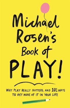 Cover Michael Rosen's Book of Play (eBook, ePUB)