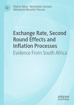 Exchange Rate, Second Round Effects and Inflation Processes (eBook, PDF) - Ndou, Eliphas; Gumata, Nombulelo; Tshuma, Mthokozisi Mncedisi