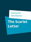 The Scarlet Letter (eBook, ePUB) The Scarlet Letter (eBook, ePUB)
