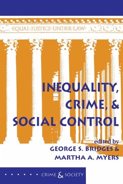 Inequality, Crime, And Social Control (eBook, PDF) - Bridges, George S