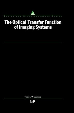 The Optical Transfer Function of Imaging Systems (eBook, ePUB) - Williams, Thomas