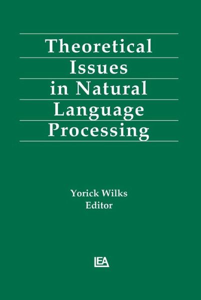 Theoretical Issues in Natural Language Processing (eBook, PDF)