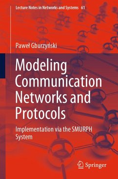 Modeling Communication Networks and Protocols (eBook, PDF) - Gburzynski, Pawel