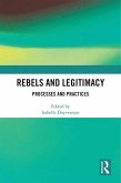 Rebels and Legitimacy (eBook, PDF)