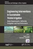 Engineering Interventions in Sustainable Trickle Irrigation (eBook, ePUB)