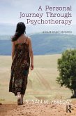 A Personal Journey Through Psychotherapy (eBook, PDF)