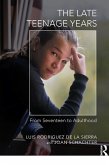 The Late Teenage Years (eBook, ePUB) The Late Teenage Years (eBook, ePUB)