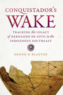 Conquistador's Wake (eBook, ePUB) - Blanton, Dennis B.